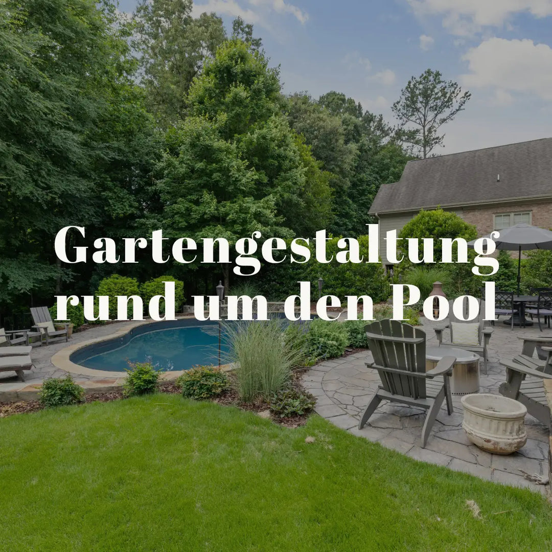 Gartengestaltung rund um den Pool